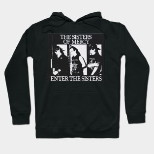 the sisters of mecy Hoodie